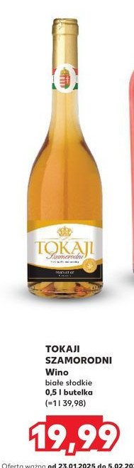 Wino białe słodkie TOKAJI SZAMORODNI promocja w Kaufland