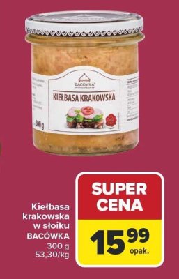 Kiełbasa krakowska w słoiku BACÓWKA promocja w Carrefour Market