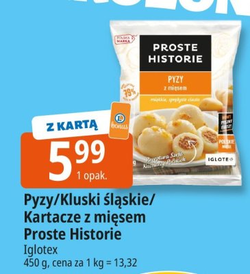 Pyzy/kluski śląskie/kartacze z mięsem Proste Historie Iglotex promocja w Leclerc