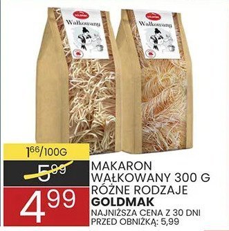 Makaron walkowany 300g różne rodzaje Goldmak promocja w Wafelek