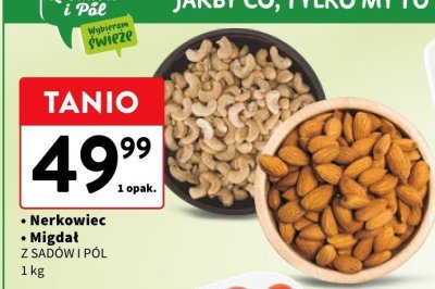 Migdał Z SADÓW I PÓL promocja w Intermarche