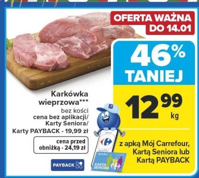 Karkówka wieprzowa bez kości promocja w Carrefour