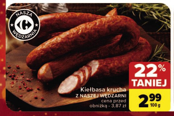 Kiełbasa krucha Nasza wędzarnia carrefour promocja