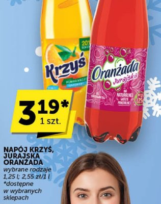 Napój Krzyś, Jurajska, Oranżada wybrane rodzaje 1,25 l / 2,55 zł/l promocja w Groszek