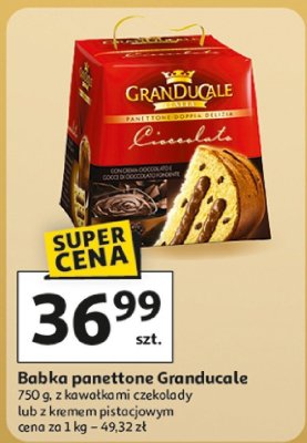 Babka panettone Granducale 750 g, z kawałkami czekolady lub z kremem pistacjowym promocja w Auchan