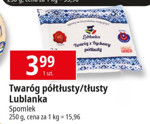 Twaróg z bychawy tłusty Lublanka promocja