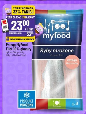 Pstrąg MyFood Filet 10% glazury promocja w POLOmarket