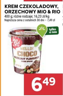 Krem czekoladowy, orzechowy Mio & Rio różne rodzaje promocja w Stokrotka