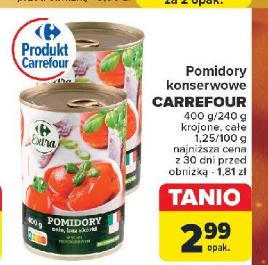 Pomidory całe Carrefour promocja w Carrefour Market