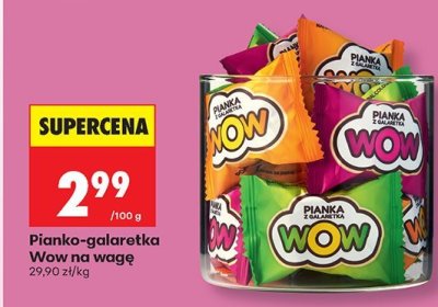 Pianko-galaretka Wow na wagę promocja w Biedronka