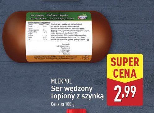 Ser topiony wędzony z szynką Mlekpol promocja w Aldi