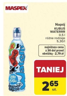 Napój KUBUŚ WATERRR różne rodzaje promocja w Carrefour Market