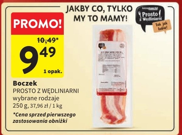 Boczek plastry Intermarche prosto z wędliniarni promocja w Intermarche