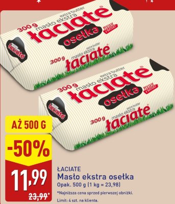 Masło ekstra Łaciate Osełka promocja w Aldi
