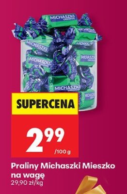 Praliny Michaszki Mieszko na wagę promocja w Biedronka