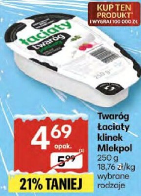 Twaróg Łaciaty klinek Mlekpol promocja w Delikatesy Centrum