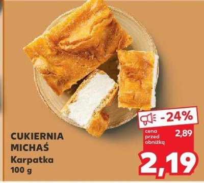 Karpatka CUKIERNIA MICHAŚ 100 g promocja w Kaufland