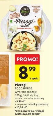 Pierogi FOOD HOUSE wybrane rodzaje ruskie z cebulką smażoną promocja w Intermarche