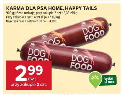Karma dla psa Home, Happy Tails promocja w Stokrotka
