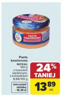 Pasta kawiorowa Nickal z łososiem wędzonym, z krewetkami promocja w Carrefour Market