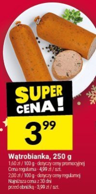 Wątróbianka 250 g promocja w Twój Market