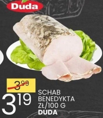 Schab Benedykta zł/100g Duda promocja w Wafelek
