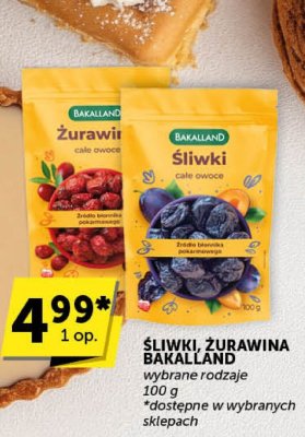 Śliwki, żurawina Bakalland wybrane rodzaje promocja w ABC