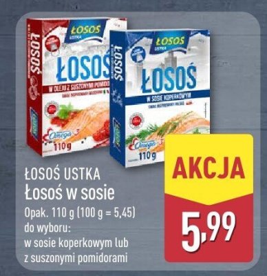 Łosoś w sosie ŁOSOŚ USTKA promocja w Aldi
