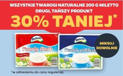 Twarogi naturalne 200 g Miletto drugi tańszy produkt 30% taniej promocja w Netto