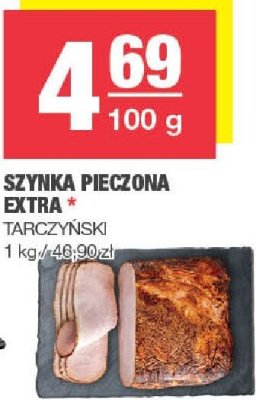 Szynka pieczona Extra Tarczyński promocja w SPAR