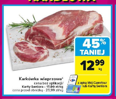 Karkówka wieprzowa bez kości promocja w Carrefour Market