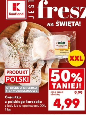 Ćwiartki polskiego kurczaka  XXL 1kg promocja w Kaufland