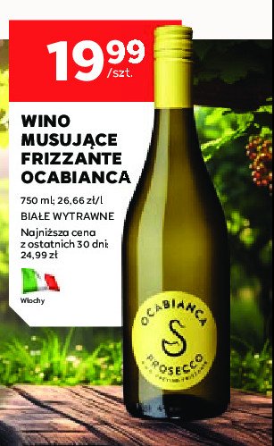 Wino Ocabianca prosecco promocja w Stokrotka