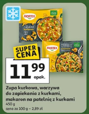 Zupa kurkowa, warzywa do zapiekania z kurkami, makaron na patelnię z kurkami Hortex promocja w Auchan