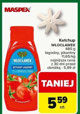Ketchup WŁOCŁAWEK łagodny, pikantny promocja w Carrefour