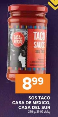 Sos Taco Casa de Mexico, Casa Del Sur promocja w Stokrotka