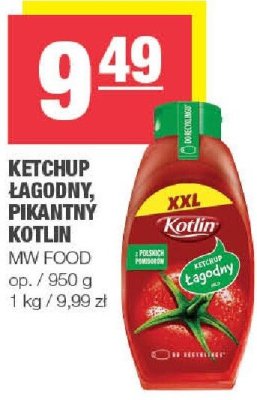 Ketchup łagodny, pikantny Kotlin MW FOOD promocja w SPAR
