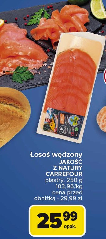 Łosoś wędzony Jakość z natury carrefour promocja