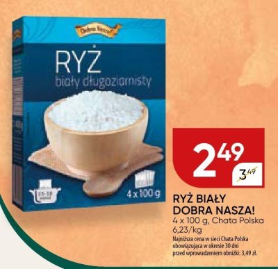 Ryż biały Dobra Nasza! promocja w Chata Polska
