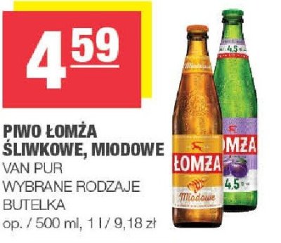 Piwo Łomża śliwkowe, miodowe Van Pur promocja w SPAR