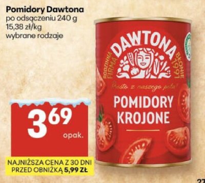 Pomidory Dawtona po odsączeniu, wybrane rodzaje promocja w Delikatesy Centrum