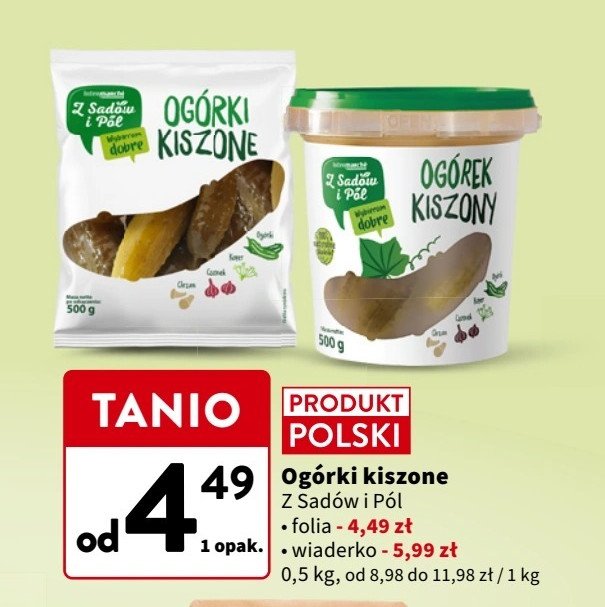 Ogórki kiszone - wiaderko Z sadów i pól promocja w Intermarche