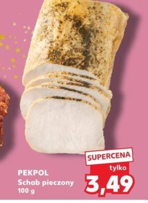 Schab pieczony PEKPOL 100 g promocja w Kaufland