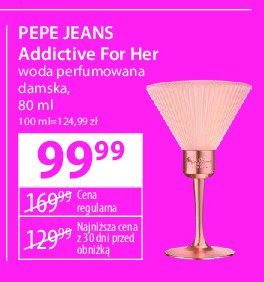 Woda perfumowana Pepe jeans addictive for her promocja