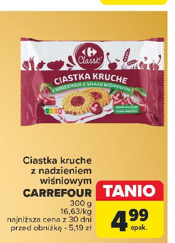 Ciastka kruche z nadzieniem o smaku wiśniowym Carrefour promocja w Carrefour Market