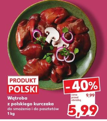 Wątroba z polskiego kurczaka  promocja w Kaufland