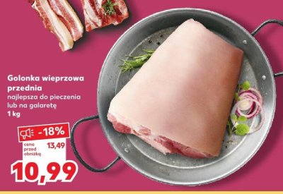 Golonka wieprzowa przednia najlepsza do pieczenia lub na galaretę promocja w Kaufland