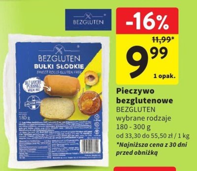 Pieczywo bezglutenowe BEZGLUTEN wybrane rodzaje promocja w Intermarche