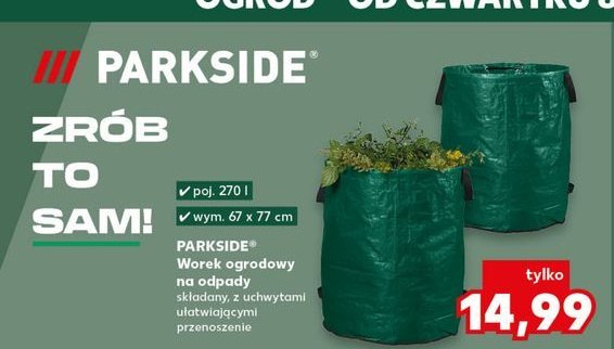 Worek ogrodowy 270 l Parkside promocja w Kaufland