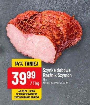 Szynka dębowa Rzeźnik szymon poleca promocja